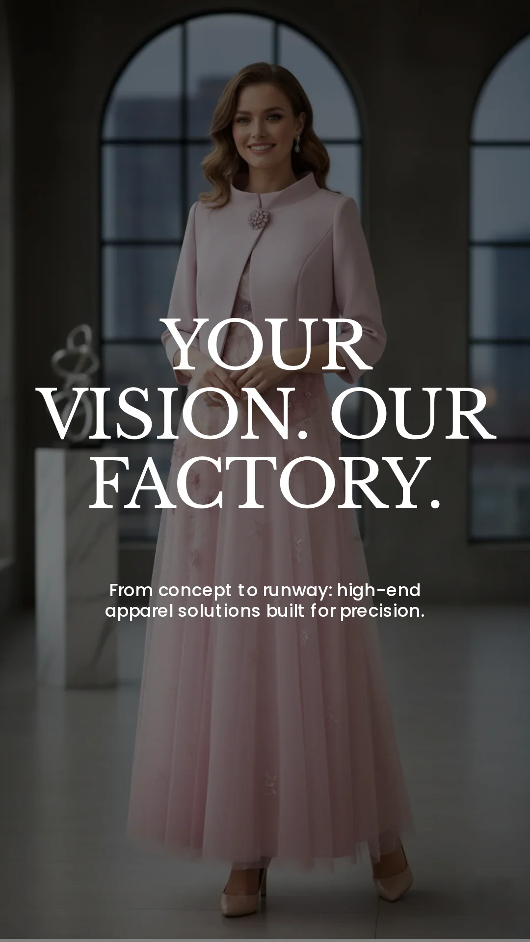 Your vision, our factory poster featuring a model in formal womenswear